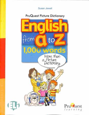 Book cover number 1 for PruQuest Picture Dictionary English From A To Z 1000 Words written by Susan Jewell published by Pruquest Learning