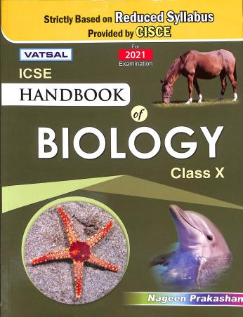 Book cover number 1 for Vatsal ICSE Handbook Of Biology Class 10 (For 2021 Examination) written by Vinod pandey published by Nageen Prakashan Pvt. Ltd.