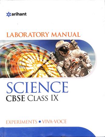 Book cover number 1 for Laboratory Manual : Science CBSE Class 9 written by R. K. Jain, Bhawna Garg, S. K. Singhal published by Arihant Prakashan
