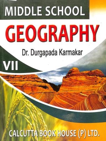 Book cover number 1 for Middle School Geography Class 7 written by Durgapada Karmakar published by Calcutta Book House (P) Ltd