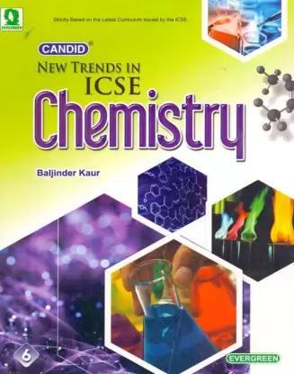 Book cover number 1 for Candid New Trends In Chemistry For Class 6 written by Baljinder Kaur published by Evergreen Publications (India) Ltd.