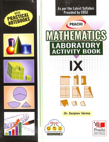Book cover number 1 for Prachi Mathematics Laboratory Activity Book 9 (With Practical Notebooks) written by Sanjeev Verma published by Prachi (India) Pvt. Ltd.