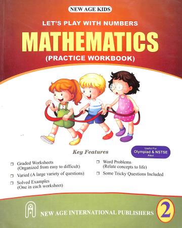 Book cover number 1 for New Age Kids Let's Play With Numbers Mathematics 2 (Practics Workbook) written by Rajesh Singh published by New Age International (P) Limited, Publishers