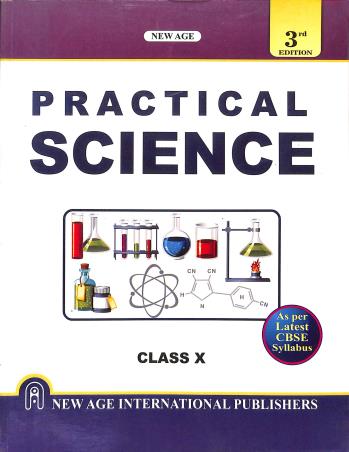 Book cover number 1 for Practical Science Class 10 (As Per Latest CBSE Syllabus) written by N. K. Verma, Neera verma, Neelam dhand published by New Age International (P) Limited, Publishers
