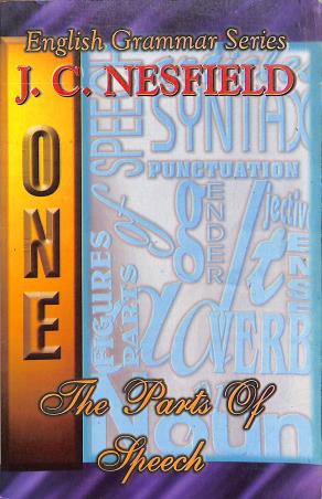 Book cover number 1 for The Parts Of Speech : English Grammar Series 1 written by J. C. Nesfield published by Radha Publishing House