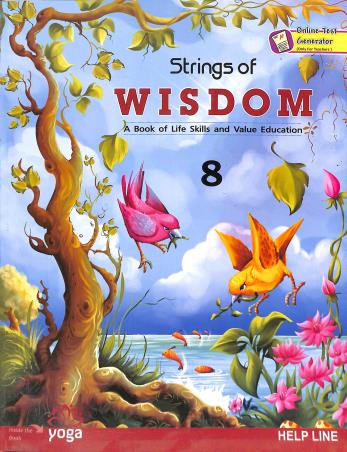 Book cover number 1 for Strings Of Wisdom 8 (A Book Of Skills And Value Education) written by Pallavi Borgohain published by Helpline Publications Pvt. Ltd.