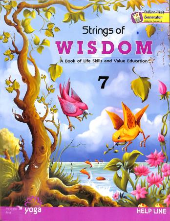 Book cover number 1 for Strings Of Wisdom 7 (A Book Of Skills And Value Education) written by Pallavi Borgohain published by Helpline Publications Pvt. Ltd.