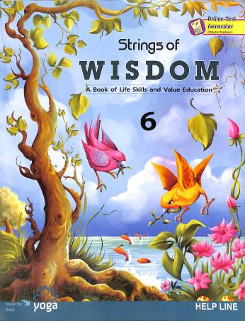 Book cover number 1 for Strings Of Wisdom 6 (A Book Of Skills And Value Education) written by Pallavi Borgohain published by Helpline Publications Pvt. Ltd.