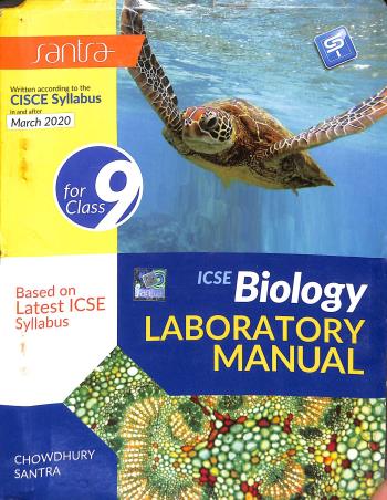 Book cover number 1 for ICSE Biology Laboratory Manual Class 9 written by Dulal Chandra Santra, Makhan ChandraChoudhury published by Santra Publication Pvt. Ltd