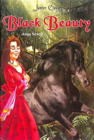 Book cover number 1 for Black Beauty (Junior Classics) written by Anna Sewell published by Printworld Books