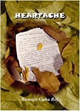 Book cover number 1 for Heartache written by Biswajit Guha Roy published by Smriti Publishers