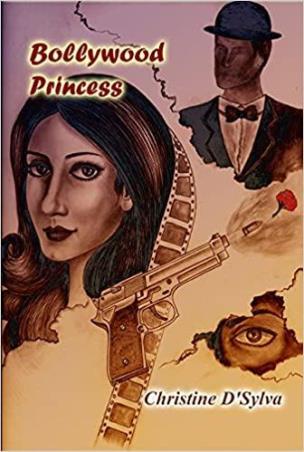 Book cover number 1 for Bollywood Princess written by Christine D Sylva published by Smriti Publishers