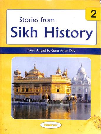 Book cover number 1 for Stories From Sikh History 2  (Guru Hargobind To Guru Tegh Bahadur) written by NA published by Hemkunt Press