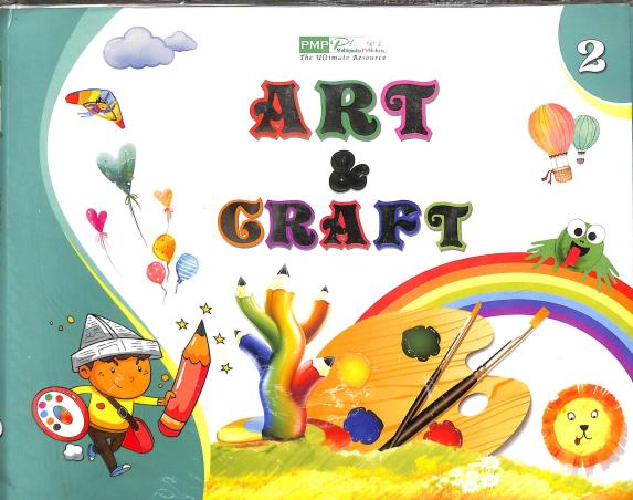 Book cover number 1 for Art & Craft 2 written by Saksham Kohli published by PM Publishers Pvt. Ltd.