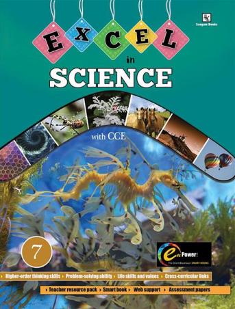 Book cover number 1 for Excel in Science Book 7 written by Tara Sridhar, Jaipriya Balaji, Dimple Sood, Padmini Balasubramanian published by Orient BlackSwan