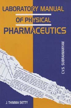 Book cover number 1 for Laboratory Manual of Physical Pharmaceutics written by C. V. S. Subrahmanyam, J. Thimma Setty published by Vallabh Prakashan