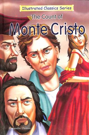 Book cover number 1 for The Count Of Monte Cristo (Illustrated Classics Series) written by Alexandre Dumas published by Dhingra Publishing House