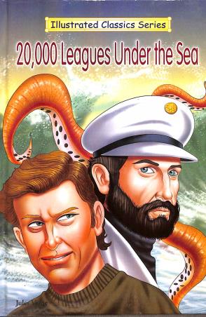 Book cover number 1 for 20,000 Leagues Under The Sea (Illustrated Classics Series) written by Jules Verne published by Dhingra Publishing House