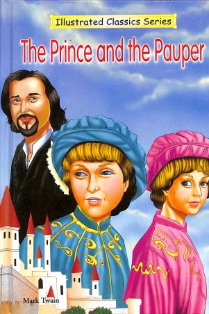 Book cover number 1 for The Prince And The Pauper (Illustrated Classics Series) written by Mark Twain published by Dhingra Publishing House