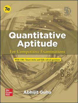 Book cover number 1 for Quantitative Aptitude For All Competitive Examinations written by Abhijit Guha published by McGraw Hill Education Private Limited