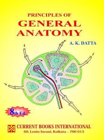 Book cover number 1 for Principles Of General Anatomy written by A. K. Datta published by Current Books International