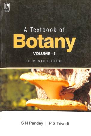 Book cover number 1 for A Textbook Of Botany Volume-1 written by S. N. Pandey, P. S. Trivedi published by Vikas Publishing House Pvt Ltd