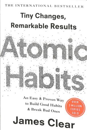 Book cover number 1 for Atomic Habits : An Easy & Proven Way To Build Good Habits & Break Bad Ones written by James Clear published by Random House