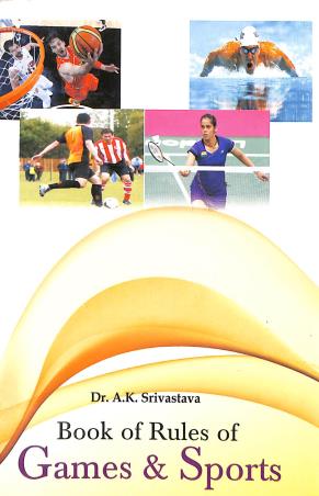 Book cover number 1 for Book Of Rules Of games & Sports written by A. K. Srivastava published by Sports Publication