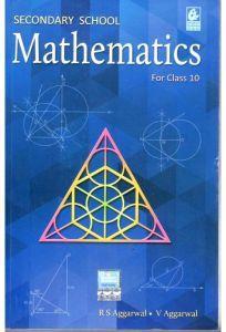Book cover number 1 for Secondary School Mathematics For Class 10 written by R. S. Aggarwal, V. Aggarwal published by Bharati Bhawan Publishers & Distributors