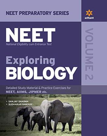 Book cover number 1 for NEET Exploring Biology Volume 2 written by Sanjay Sharma, Sudhakar Banerjee published by Arihant Prakashan