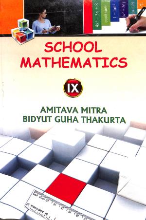 Book cover number 1 for School Mathematics 9 (2021) written by Bidyut Guha Thakurta, Amitava Mitra published by New Book Syndicate