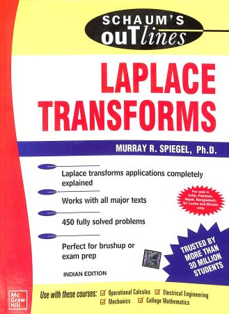 Book cover number 1 for Schaum's Outlines : Laplace Transsforms written by Murray R. Spiegel published by McGraw Hill Education Private Limited