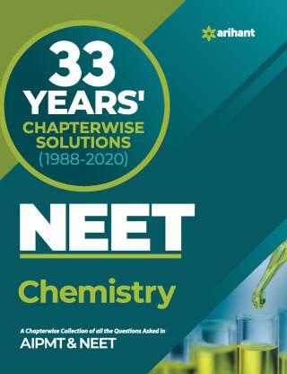 Book cover number 1 for 33 Years Chapterwise Solutions (1988-2020) NEET - Chemistry written by NA published by Arihant Prakashan