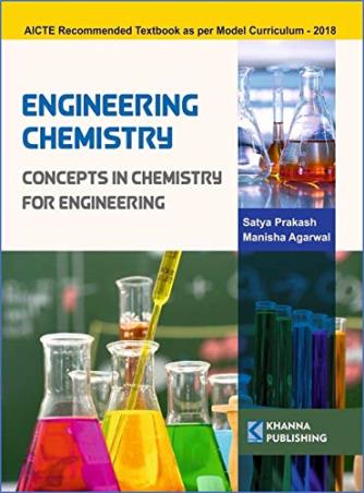 Book cover number 1 for Engineering Chemistry : Concepts In Chemistry For Engineering written by Satya Prakash, Manisha Agarwal published by Khanna Book Publishing Co. (P) Ltd.