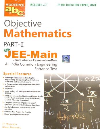 Book cover number 1 for Modern's abc Of Objective Mathematics For JEE-Main Part 1 & 2 (2020) written by J. P. Mohindru, Bharat Mohidru published by Modern Publishers