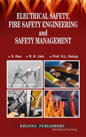 Book cover number 1 for Electrical Safety, Fire Safety Engineering And Safety Management written by R. K. Jain, S. Rao, H. L. Saluja published by Khanna Publishers