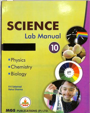 Book cover number 1 for Science Lab Manual 10 Term 1 & 2 (Set Of 4 Books) written by R. K. Sabarwal, Rahul Sharma published by MGS Publications (P) Ltd