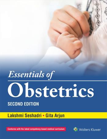 Book cover number 1 for Essentials Of Obstetrics written by Lakshmi Seshadri, Gita Arjun published by Wolters Kluwer