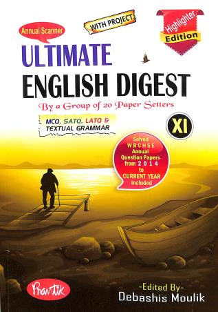 Book cover number 1 for Ultimate English Digest By A Group Of 20 Paper Setters Class 11 written by Ranjan Mukherjee, Utpal Kuila, K. Joseph published by Prantik Prakashani