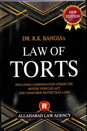 Book cover number 1 for Law Of Torts written by R. K. Bangia published by Allahabad Law Agency
