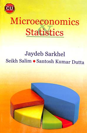 Book cover number 1 for Microeconomics Statistics ( C.U ) written by Jaydeb Sarkhel, Seikh Salim, Santosh Kumar Dutta published by Book Syndicate Pvt. Ltd.