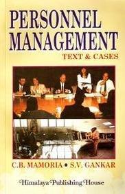 Book cover number 1 for Personnel Management (Text And Cases) written by C. B. Mamoria, S. V. Gankar published by Himalaya Publishing House