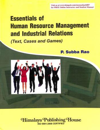 Book cover number 1 for Essentials Of Human Resource Management And Industrial Relations (Text, Cases And Games) written by P. Subba Rao published by Himalaya Publishing House