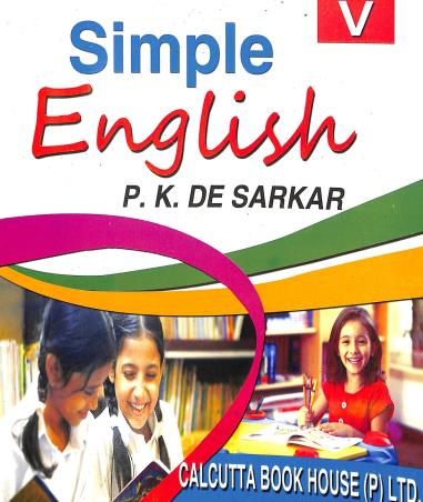 Book cover number 1 for Simple English 5 written by P. K. De Sarkar published by Calcutta Book House (P) Ltd