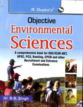 Book cover number 1 for Objective Environmental Sciences written by B. B. Singh published by Ramesh Publishing House