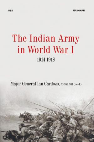 Book cover number 1 for The Indian Army In World War 1 : 1914-1918 written by Ian Cardozo published by Manohar Publishers & Distributors
