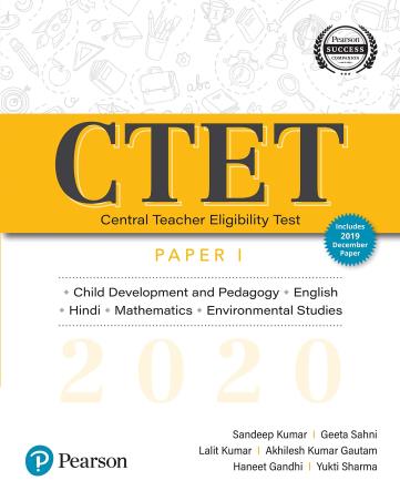 Book cover number 1 for CTET 2020 Paper 1 (Includes 2019 December Paper) written by Yukti Sharma, Sandeep Kumar, Haneet Gandhi, Geeta Sahni, Lalit Kumar, Akhilesh Kumar Gautam published by Pearson Education
