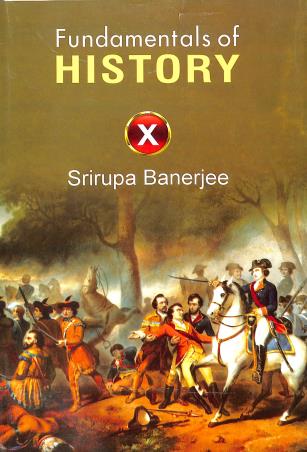 Book cover number 1 for Fundamentals Of History 10 (2022) written by Srirupa Banerjee published by New Book Syndicate