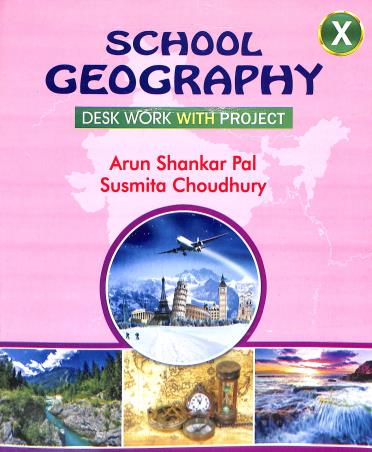 Book cover number 1 for School Geography Desk Work With Project 10 (2021) written by Arun Shankar Pal, Susmita Choudhury published by Bengal Book Syndicate Pvt. Ltd.
