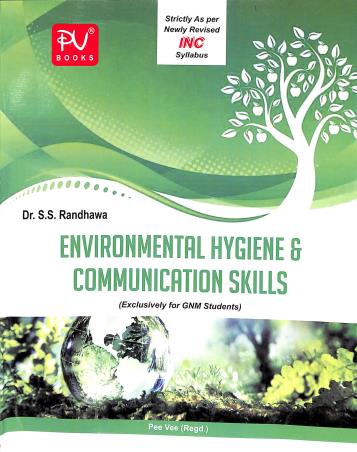 Book cover number 1 for Environmental Hyginene And Communication Skills ( Exclusively For GNM Student ) written by S. S. Randhawa published by S. Vikas And Company (Medical Publishers)
